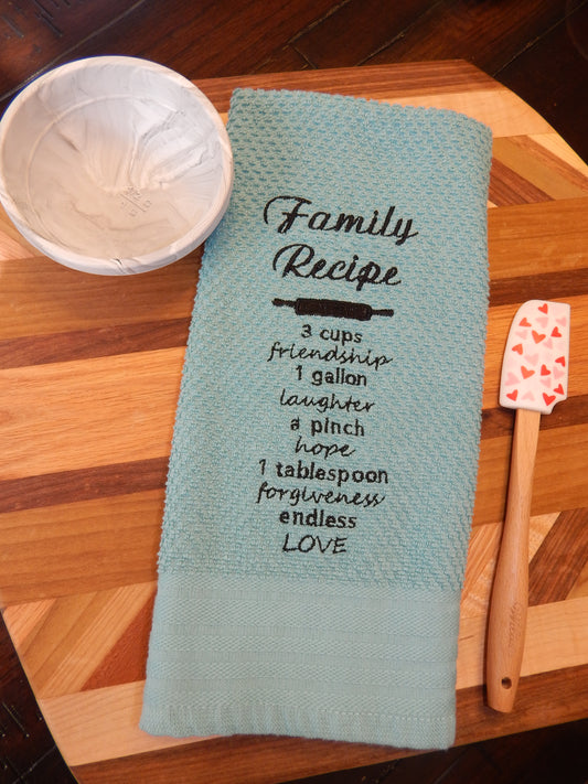 Family Recipe Embroidered Towel | Kitchen Towel | Gift for Mom | Mother's Day | Kitchen Fun | Decoration | Love | Family | Laughter | Baking