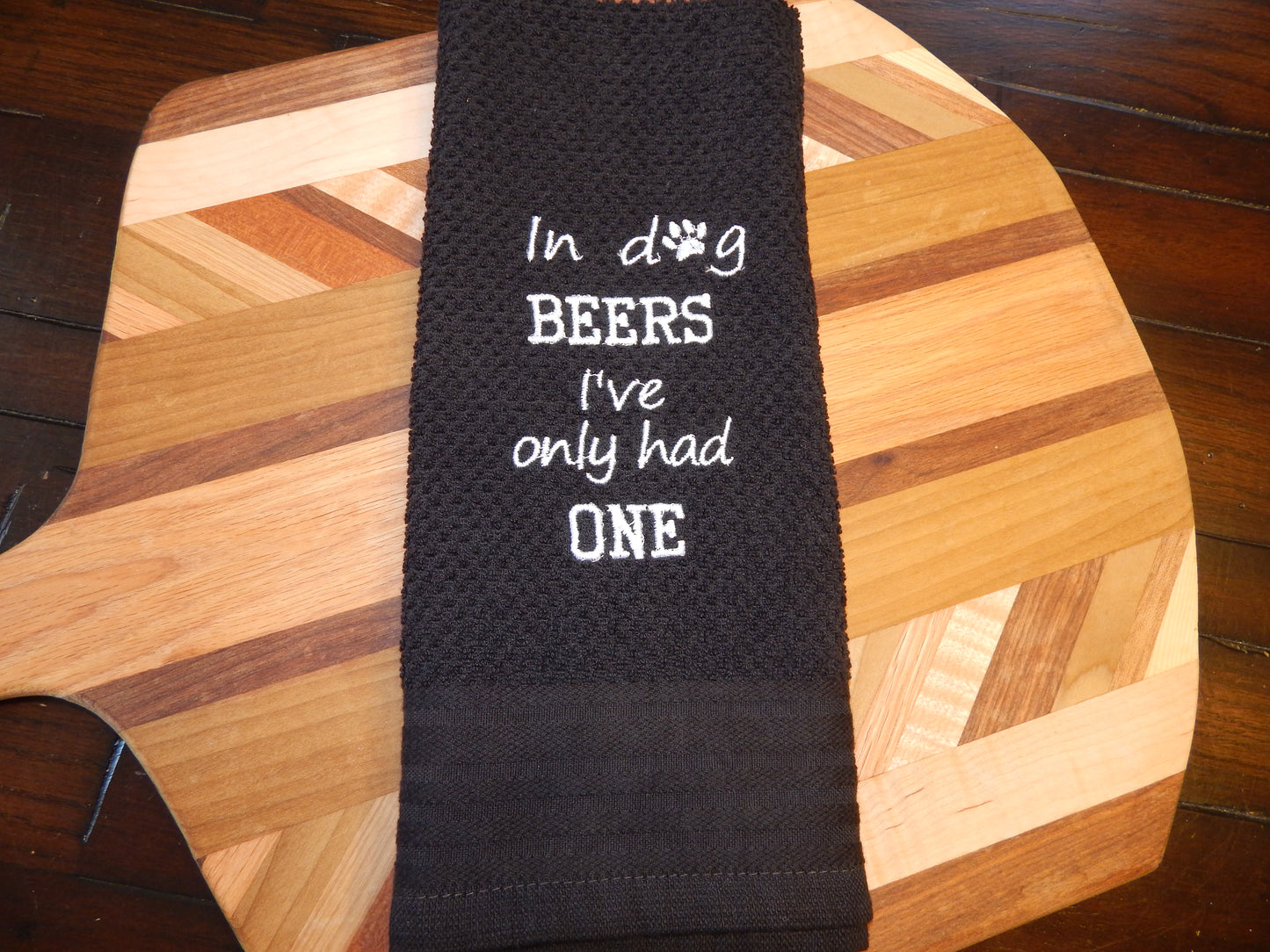 Dog Funny | Dog Beers | Dog Years | Funny Bar Towel | Beer Lover | Dog Lover | Gift for dog owner | Beer Drinker | Bar | Kitchen | Embroider