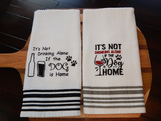 Dog Lover Embroidered Towel | Drinking Alone | Dog Lover Gift | Cat Lover | Pet Lover | Cat Owner Gift | Funny Dog Cat Kitchen Towel | Bar