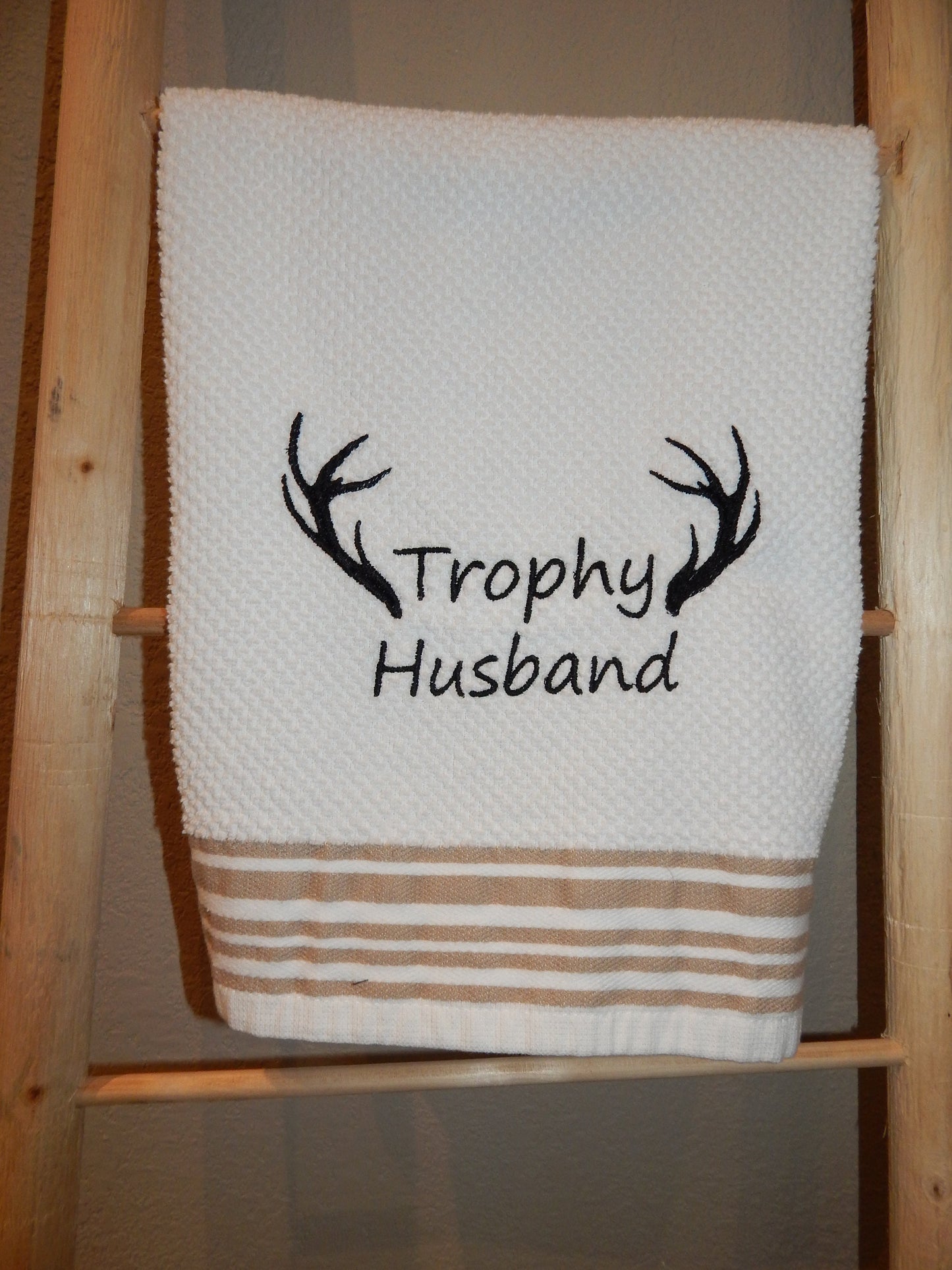 Funny Hunting Embroidery | Trophy Wife | Trophy Husband | Antler Joke | Deer Hunting | Elk Hunting | Hunter Gift | Gift for Her | Him | Love