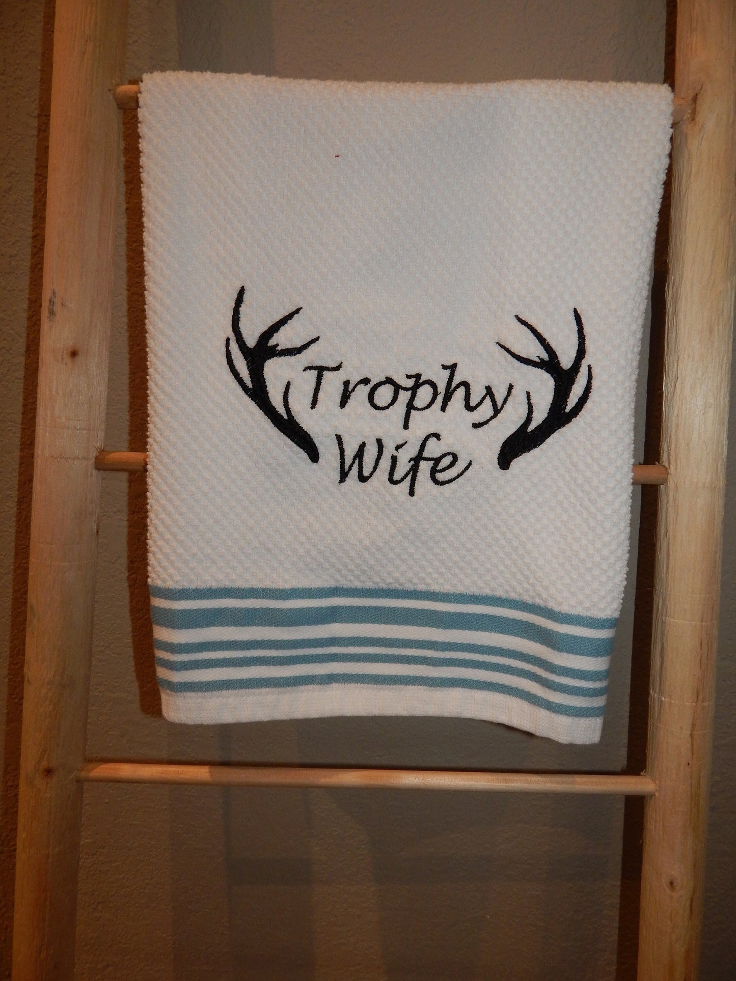 Funny Hunting Embroidery | Trophy Wife | Trophy Husband | Antler Joke | Deer Hunting | Elk Hunting | Hunter Gift | Gift for Her | Him | Love